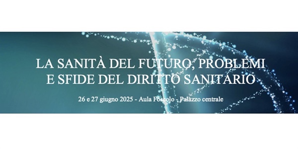 La sanità del futuro, problemi e sfide del diritto sanitario